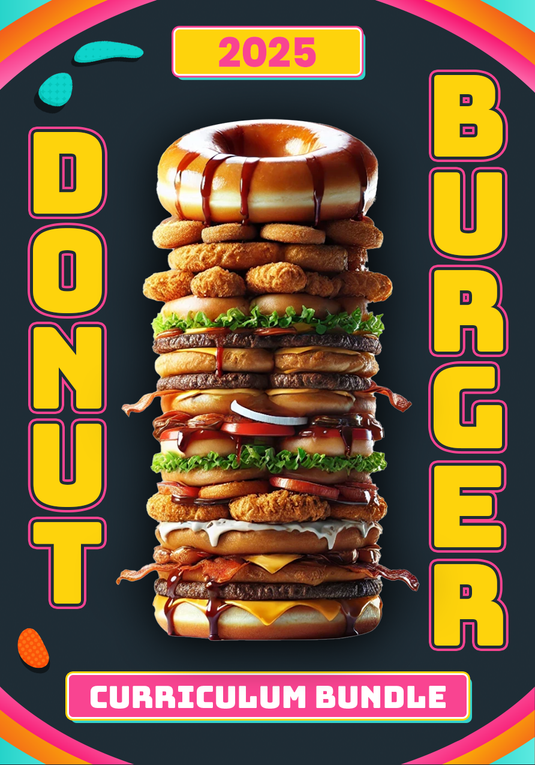 2025 DONUT Burger Curriculum Bundle