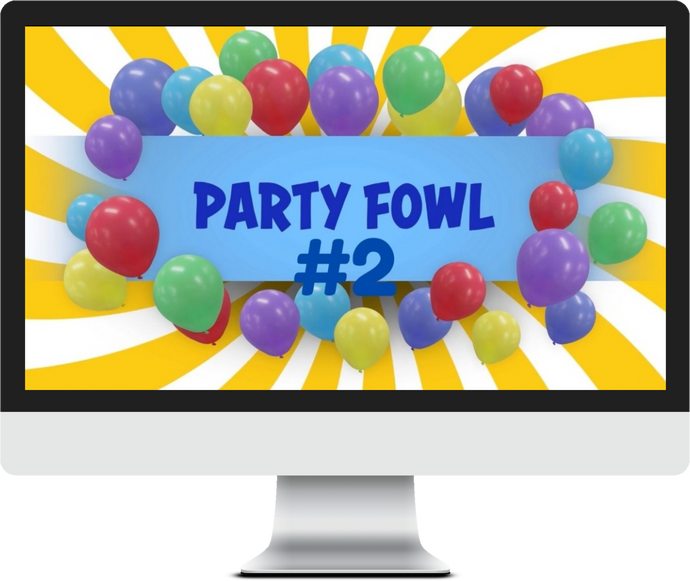 Party Fowl #2 Game Video