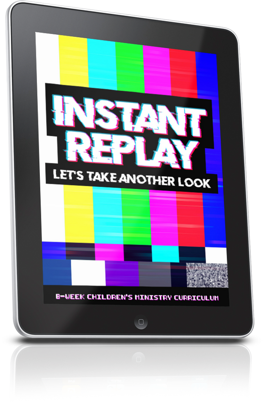 FREE Instant Replay Sunday School Lesson