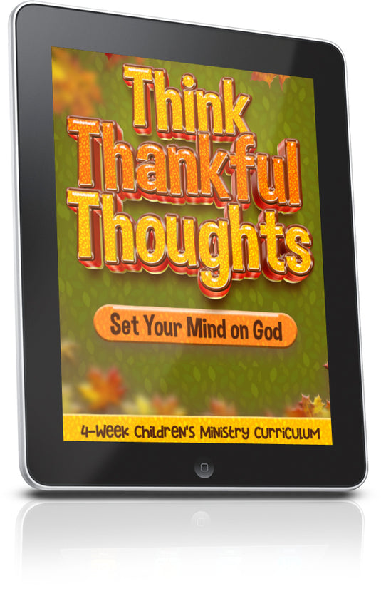 FREE Think Thankful Thoughts Sunday School Lesson
