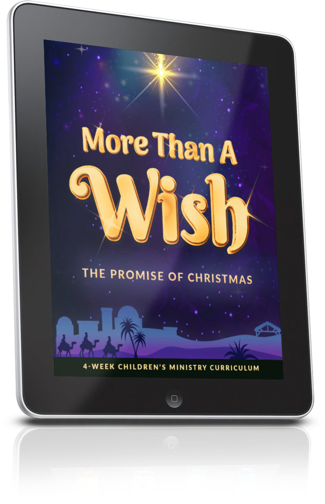 FREE More Than A Wish Christmas Sunday School Lesson