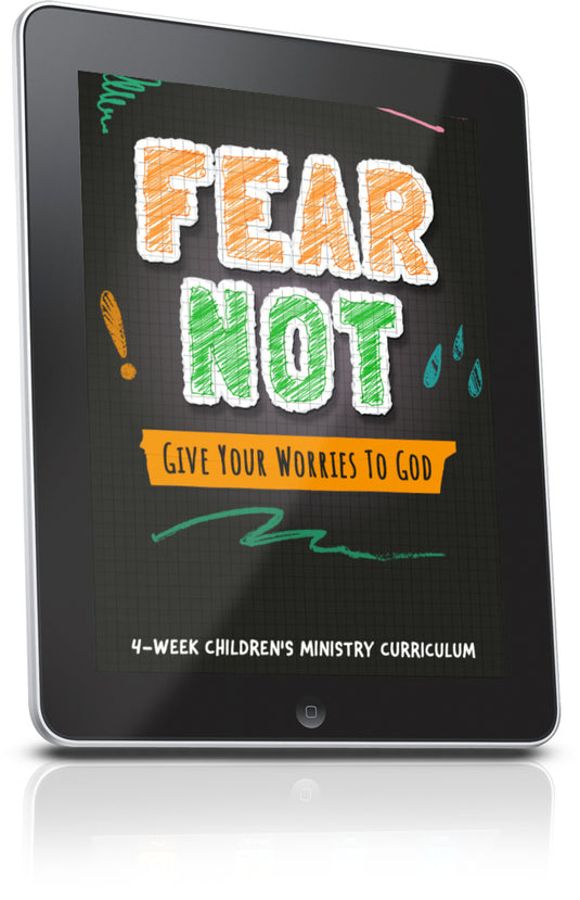 FREE Fear Not Sunday School Lesson