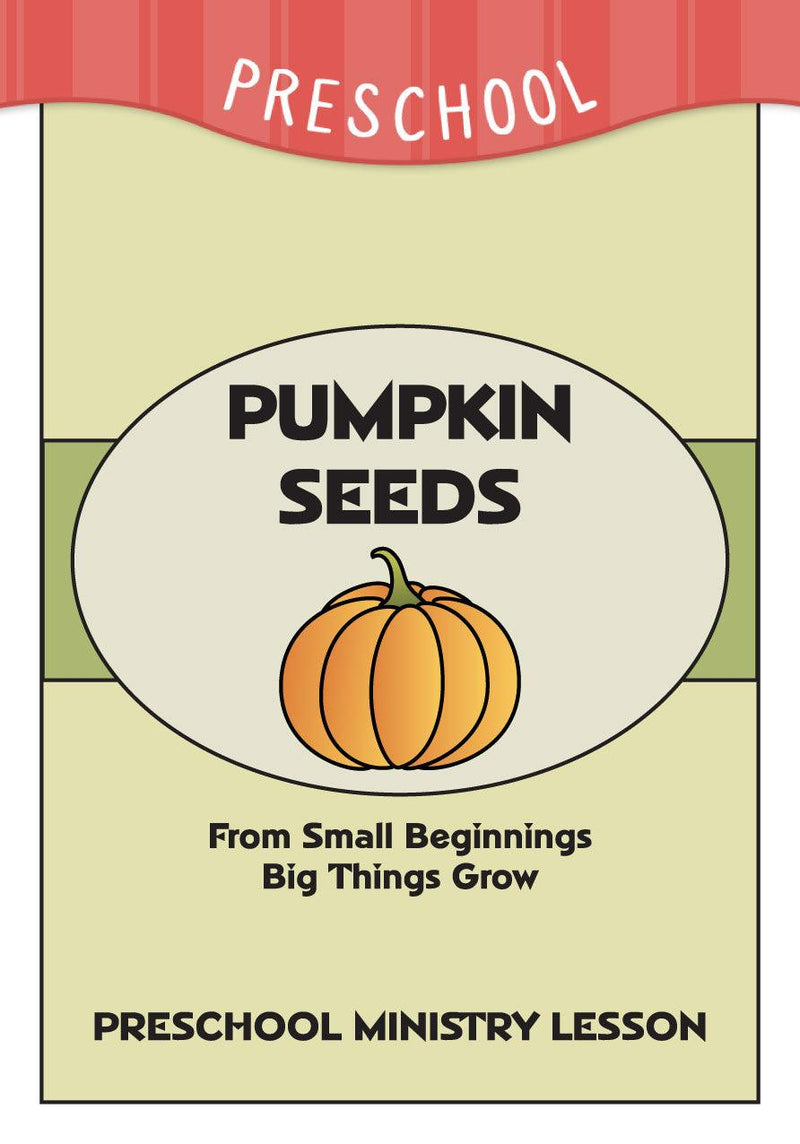 Pumpkin Seeds Preschool Ministry Lesson - Children's Ministry Deals
