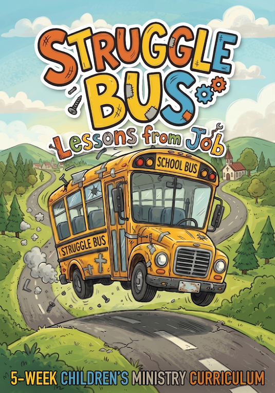 Struggle Bus 5-Week Children's Ministry Curriculum