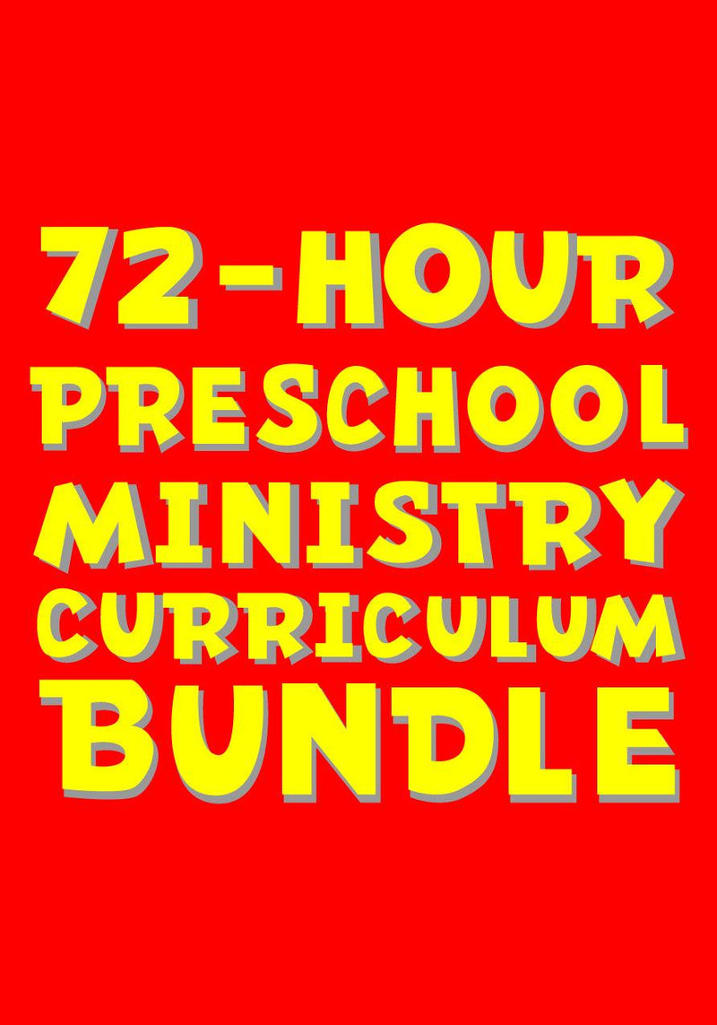 72 Hour Preschool Ministry Curriculum Bundle
