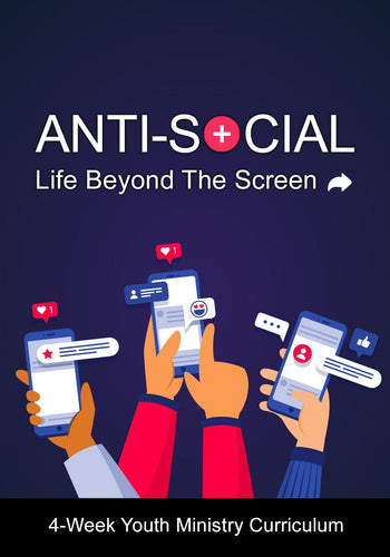 Anti-Social 4 Week Youth Ministry Curriculum - Children's Ministry Deals