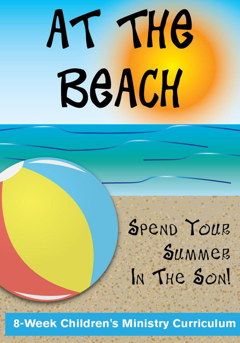 At the Beach Children's Ministry Curriculum
