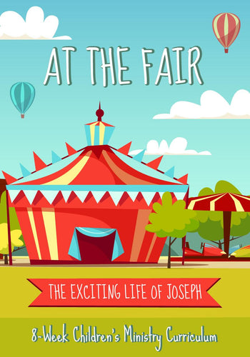 At The Fair 8-Week Children's Ministry Curriculum