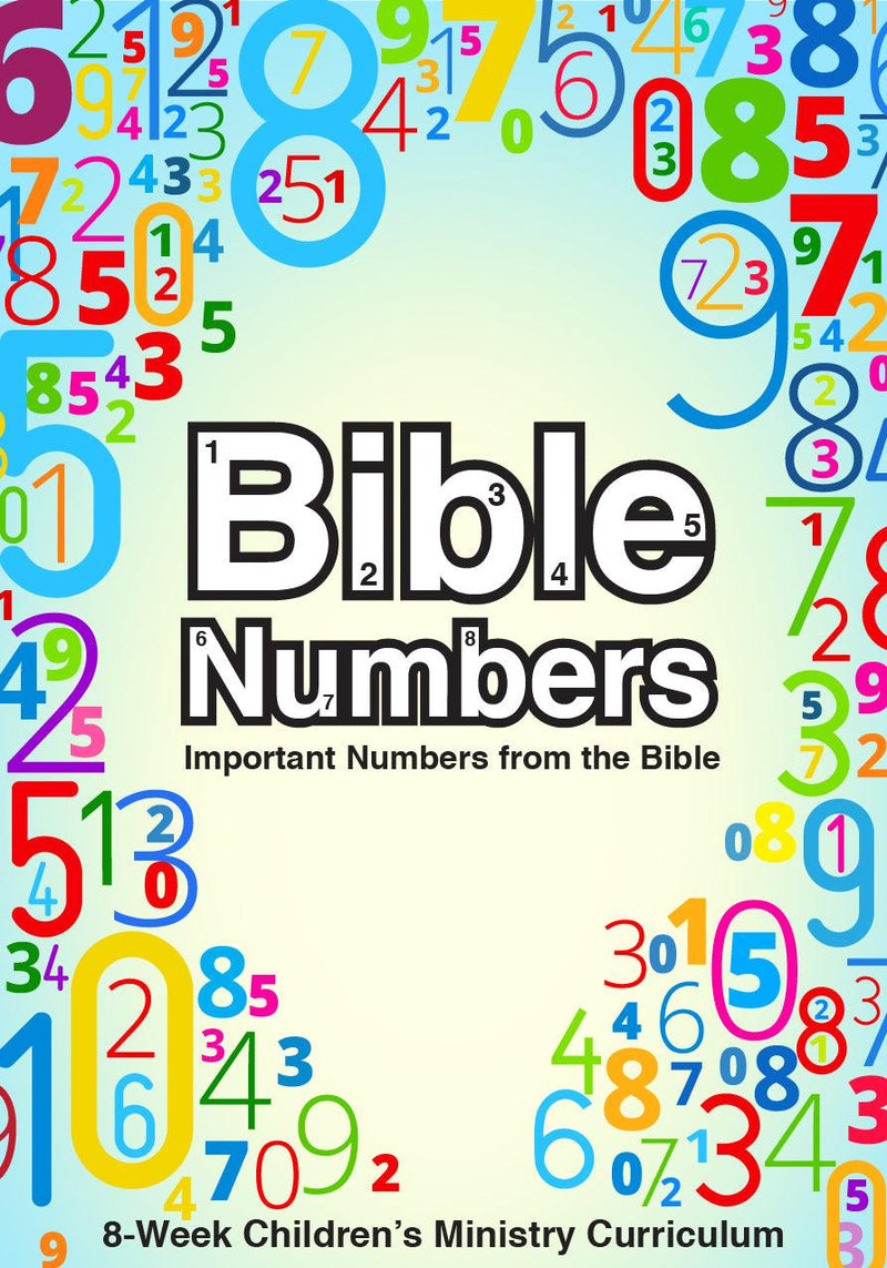 Bible Numbers 8-Week Children’s Ministry Curriculum - Children's Ministry Deals
