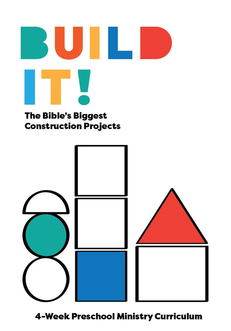 Build It! 4-Week Preschool Ministry Curriculum 