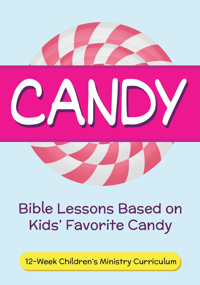 Candy 12-Week Children's Ministry Curriculum