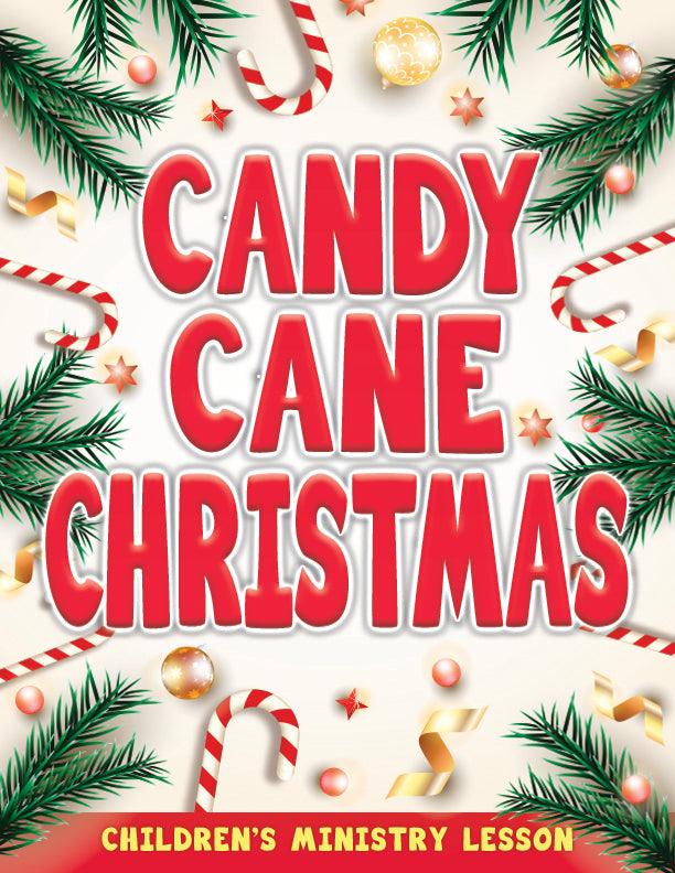 Candy Cane Christmas Children's Ministry Lesson