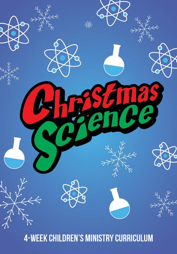 Christmas Science 4-Week Children’s Ministry Curriculum
