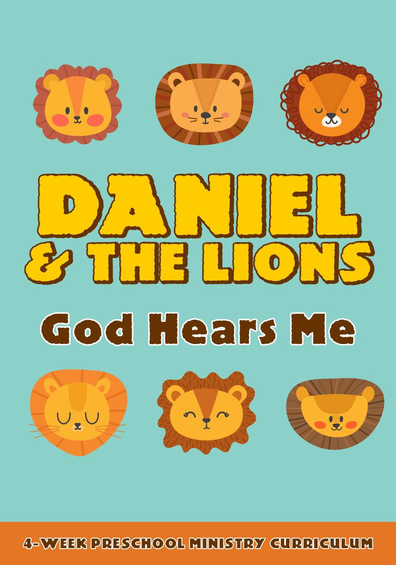 Daniel and the Lions 4-Week Preschool Ministry Curriculum 