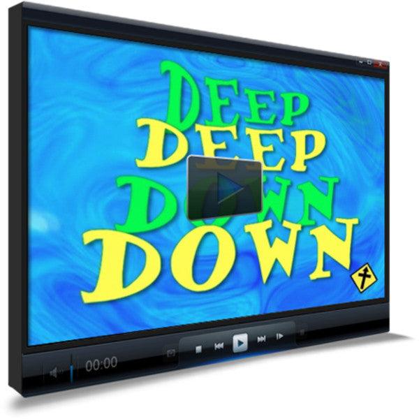 Deep Deep Down Down Worship Video