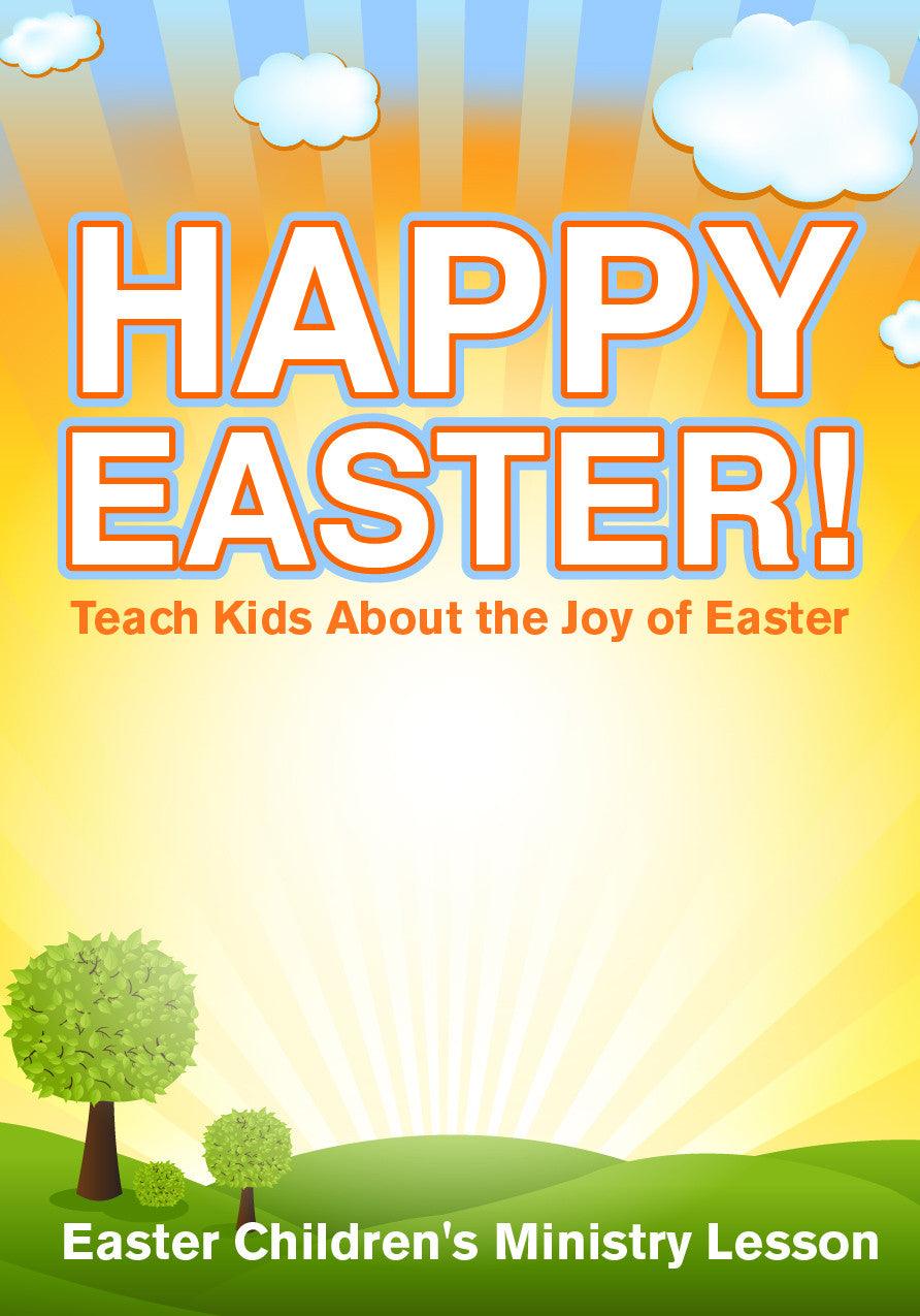 Easter Children's Church Lesson - Happy Easter