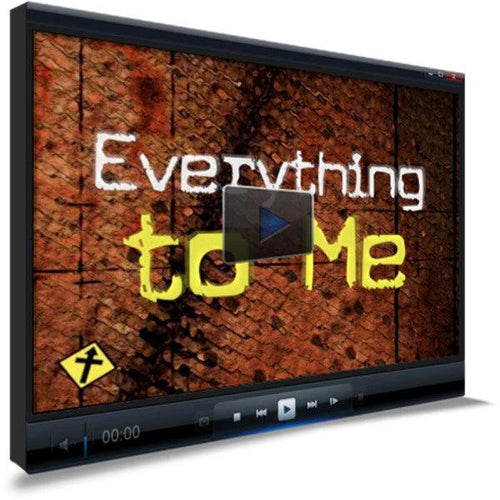 Everything To Me Worship Video