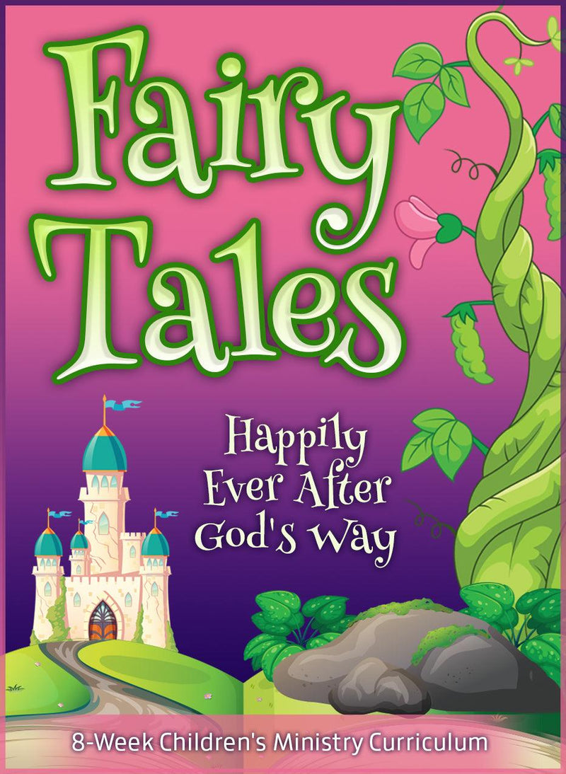 Fairy Tales 8-Week Children's Ministry Curriculum - Children's Ministry Deals
