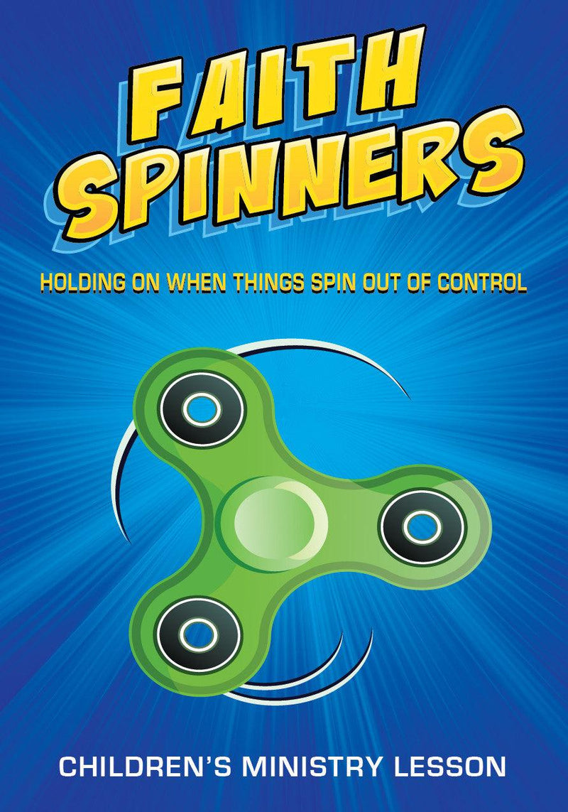 Fidget Spinners Children's Ministry Lesson