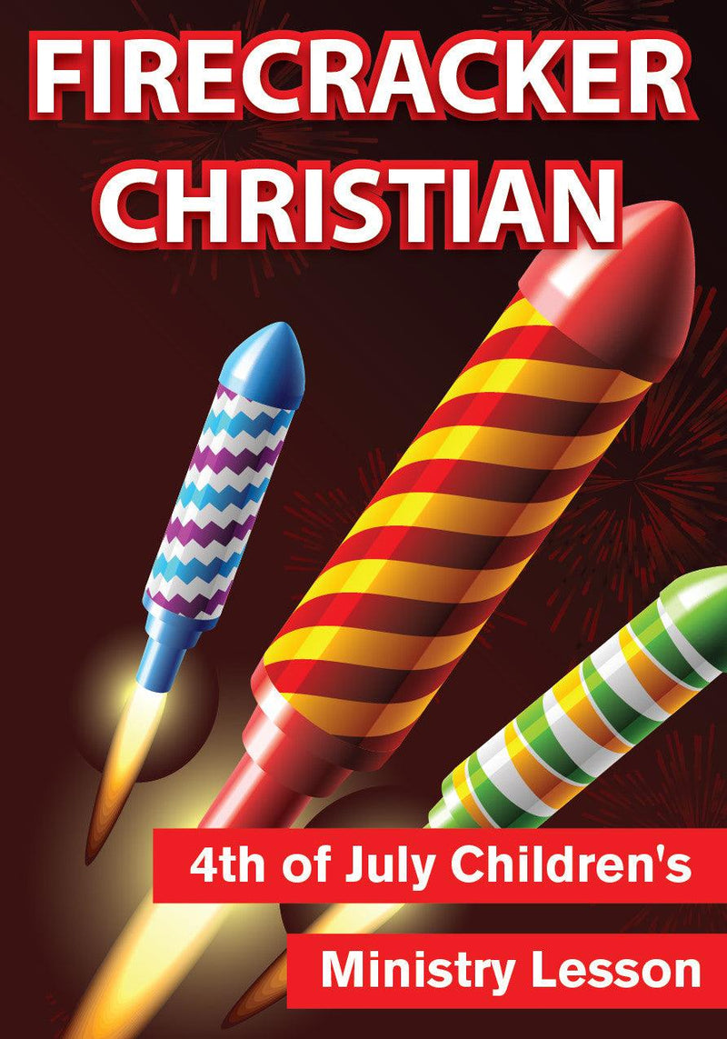 Fourth of July Children's Church Lesson