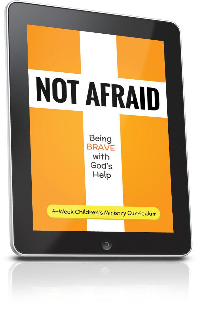 FREE Not Afraid Children's Ministry Lesson
