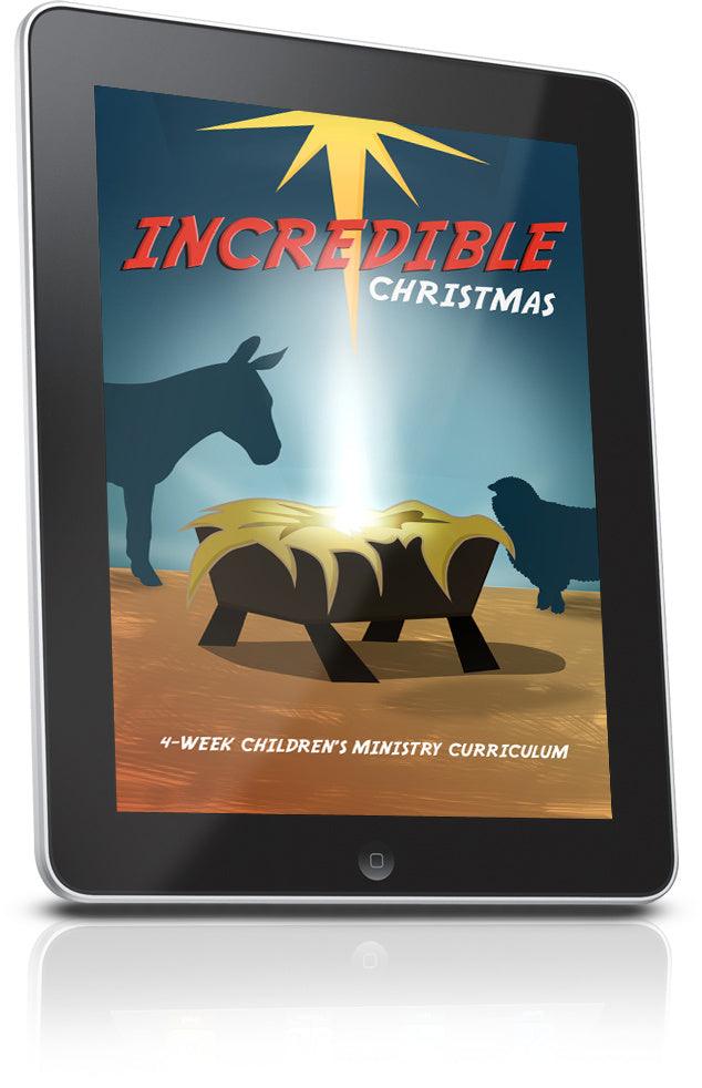 FREE Incredible Christmas Children’s Ministry Lesson