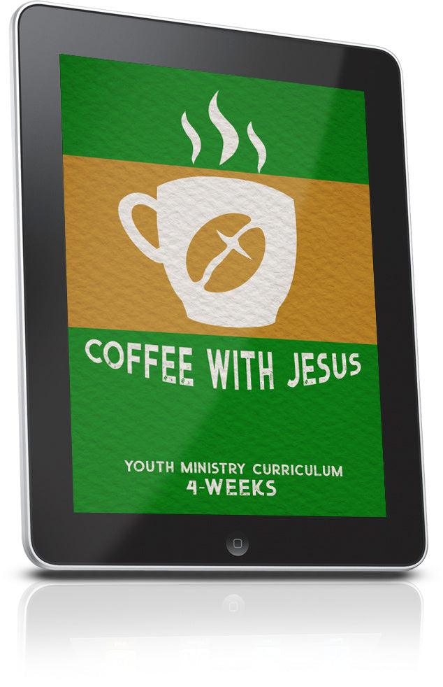 FREE Coffee with Jesus Youth Ministry Curriculum 