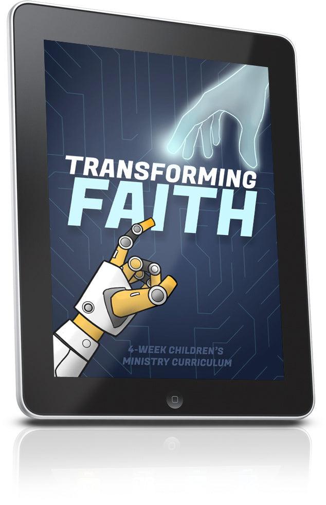 Transforming Faith Children's Ministry Lesson