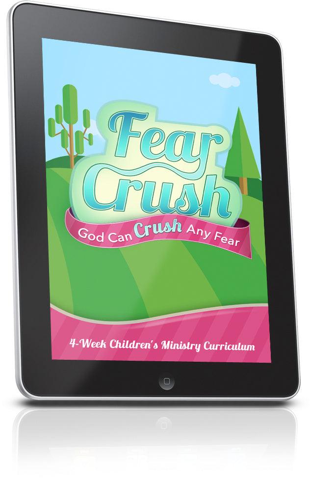 FREE Fear Crush Sunday School Lesson