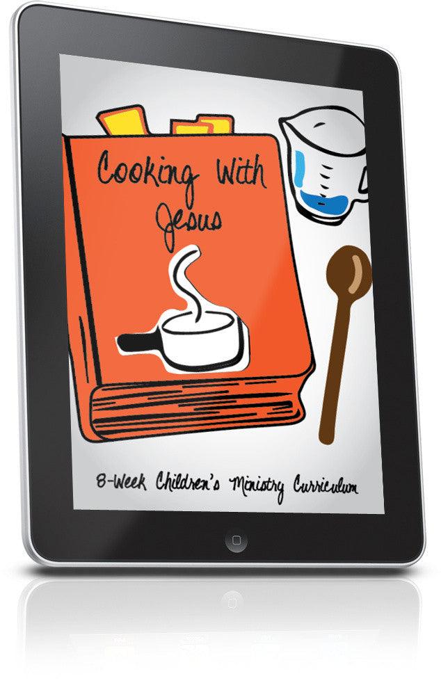 FREE Cooking With Jesus Children's Ministry Lesson