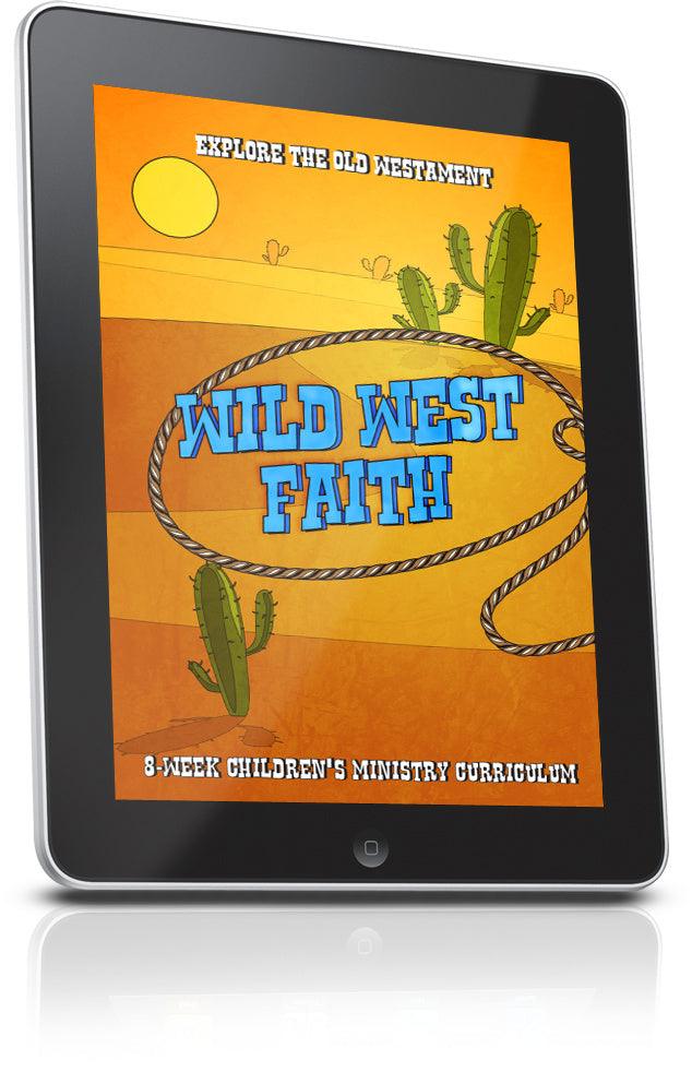Wild West Faith Children's' Ministry Lesson