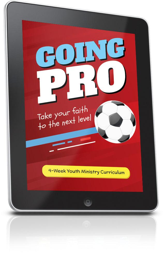 FREE Going Pro Youth Ministry Lesson