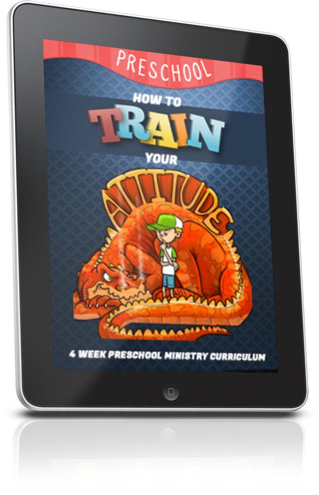 FREE How To Train Your Attitude Preschool Ministry Lesson - Children's Ministry Deals