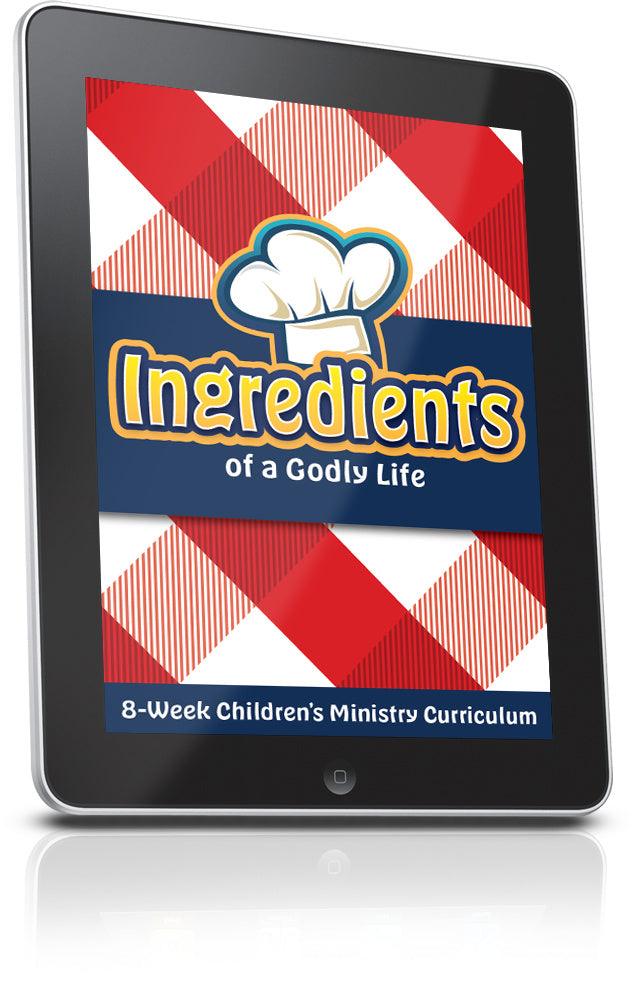 Ingredients of a Godly Life Sunday School Lesson