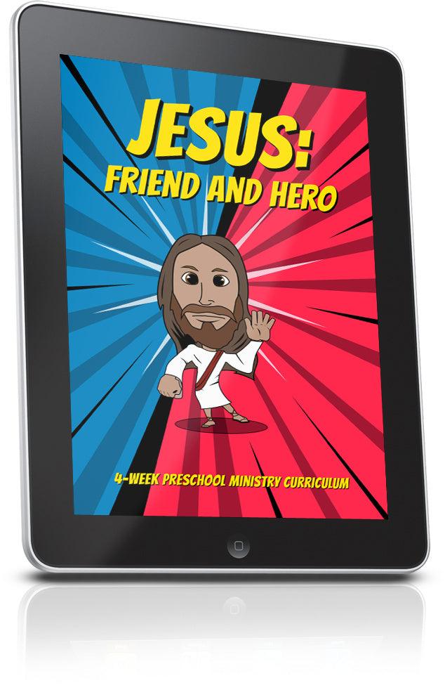 FREE Jesus Friend and Hero Preschool Ministry Lesson
