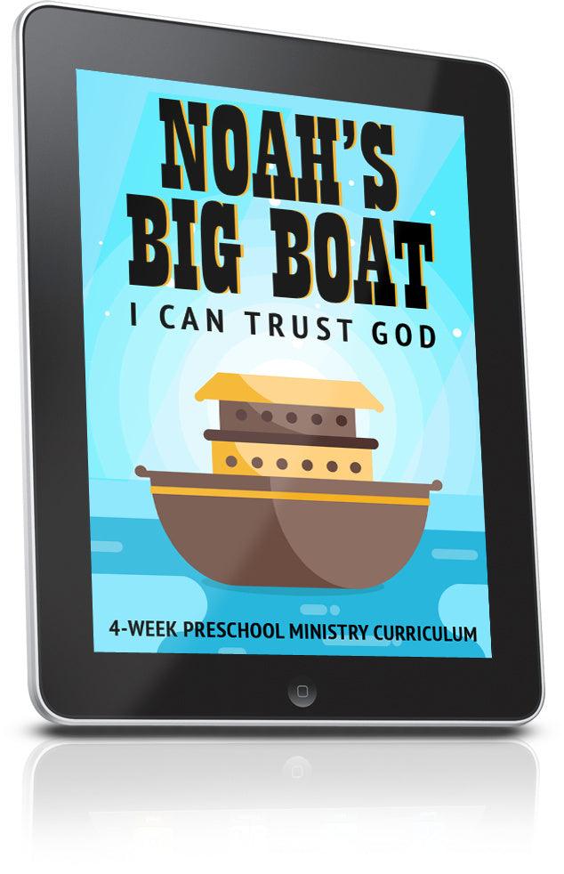 FREE Noah's Big Boat Preschool Ministry Lesson