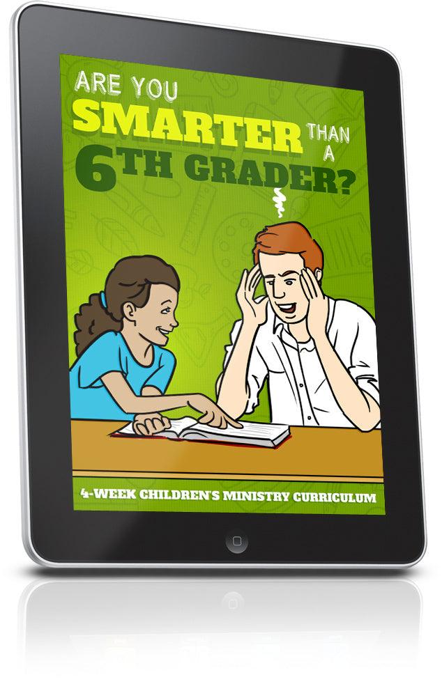 Are You Smarter Than A 6th Grader Children's Church Lesson