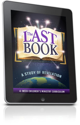 The Last Book Children's Ministry Lesson