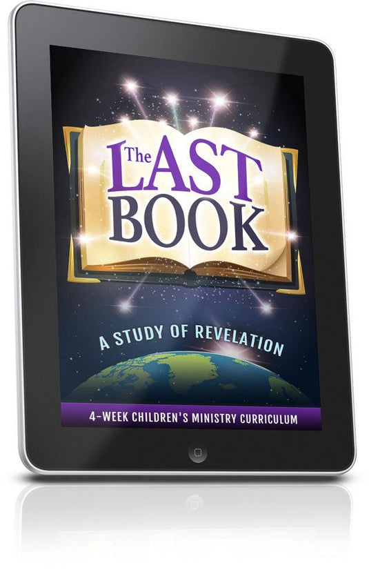 The Last Book Children's Ministry Lesson