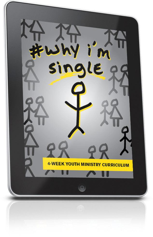 FREE Why I'm Single Youth Ministry Lesson