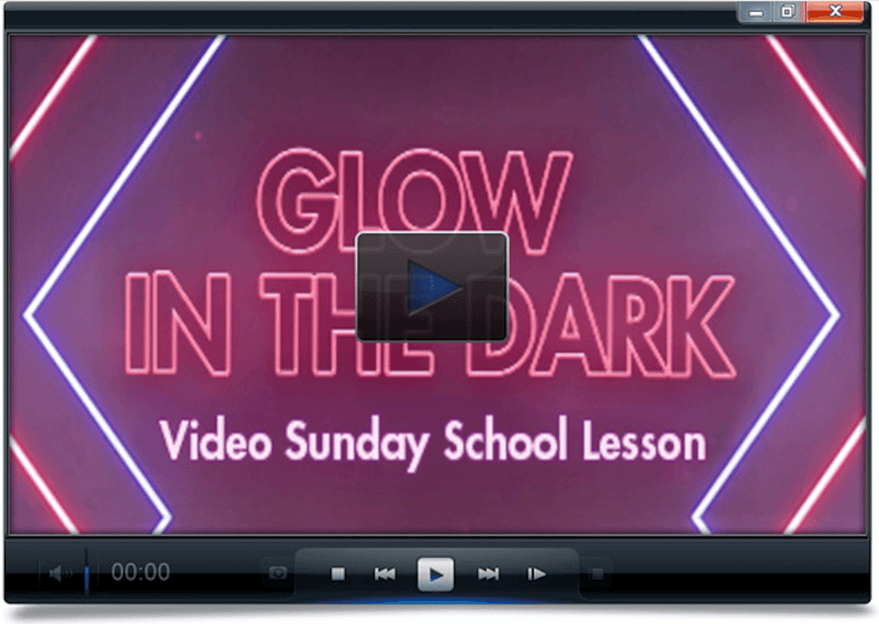 Glow In The Dark Video Sunday School Lesson - Children's Ministry Deals