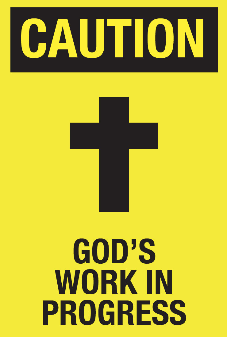 God's Work In Progress Poster