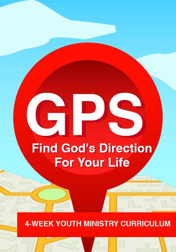 GPS Youth Ministry Curriculum