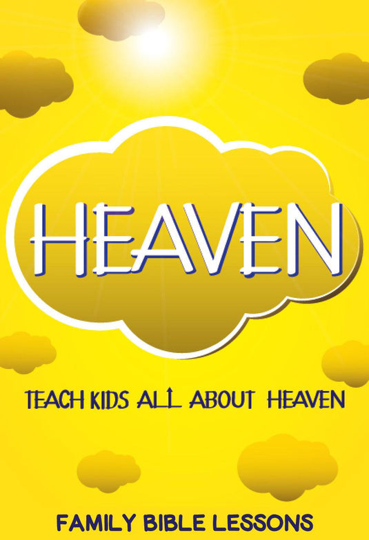 Heaven Family Bible Lessons Children s Ministry Deals heaven-family-bible-lessons-children-s-ministry-deals