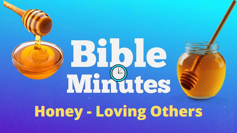 Honey Object Lesson Video - Loving Others - Children's Ministry Deals