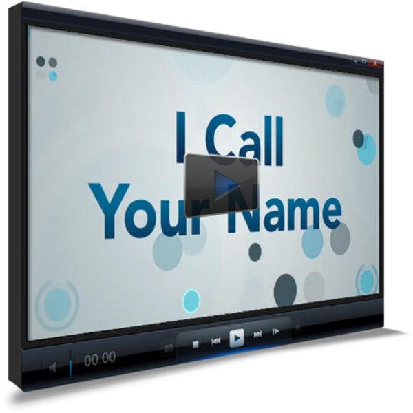 I Call Your Name Children's Ministry Worship Video
