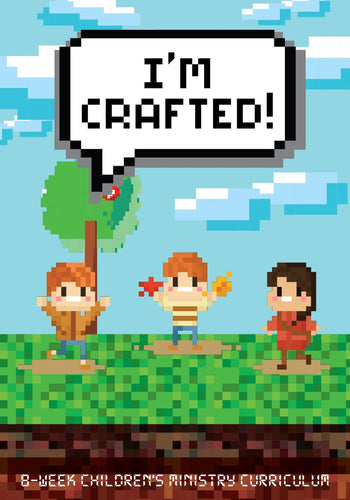 I'm Crafted 8-Week Children's Ministry Curriculum 