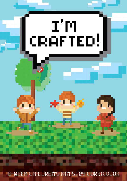 I'm Crafted 8-Week Children's Ministry Curriculum 