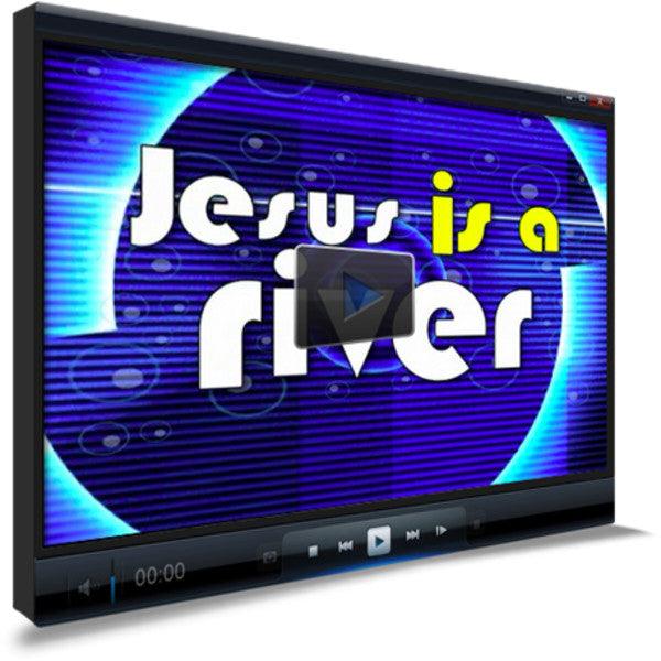 Jesus Is A River Children's Ministry Worship Video