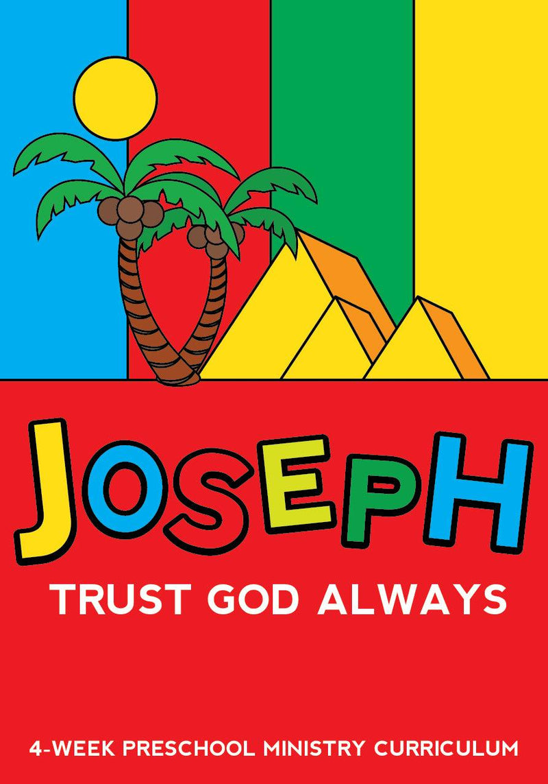 Joseph Preschool Ministry Curriculum 